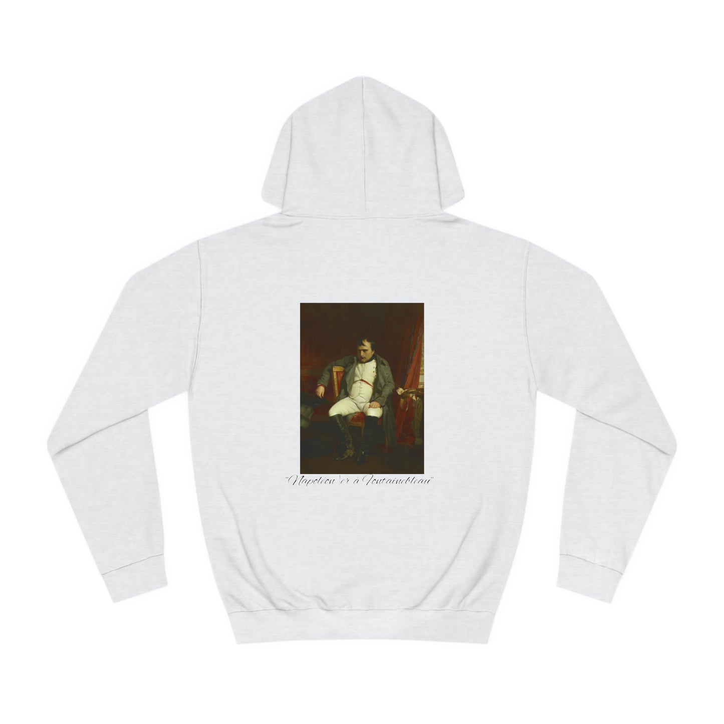 Sweat à capuche - "Napoléon Ier à Fontainebleau le 31 mars 1814"