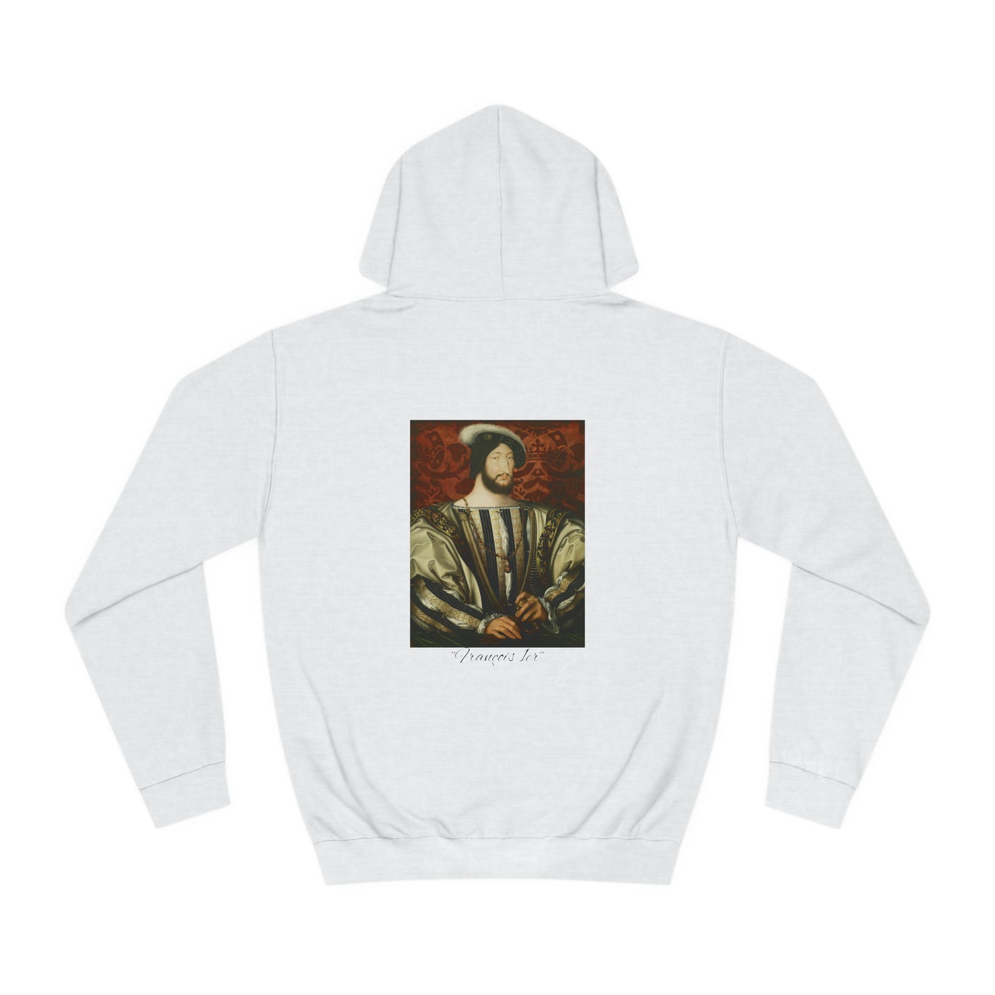 Sweat à capuche - "François Ier, roi de France"
