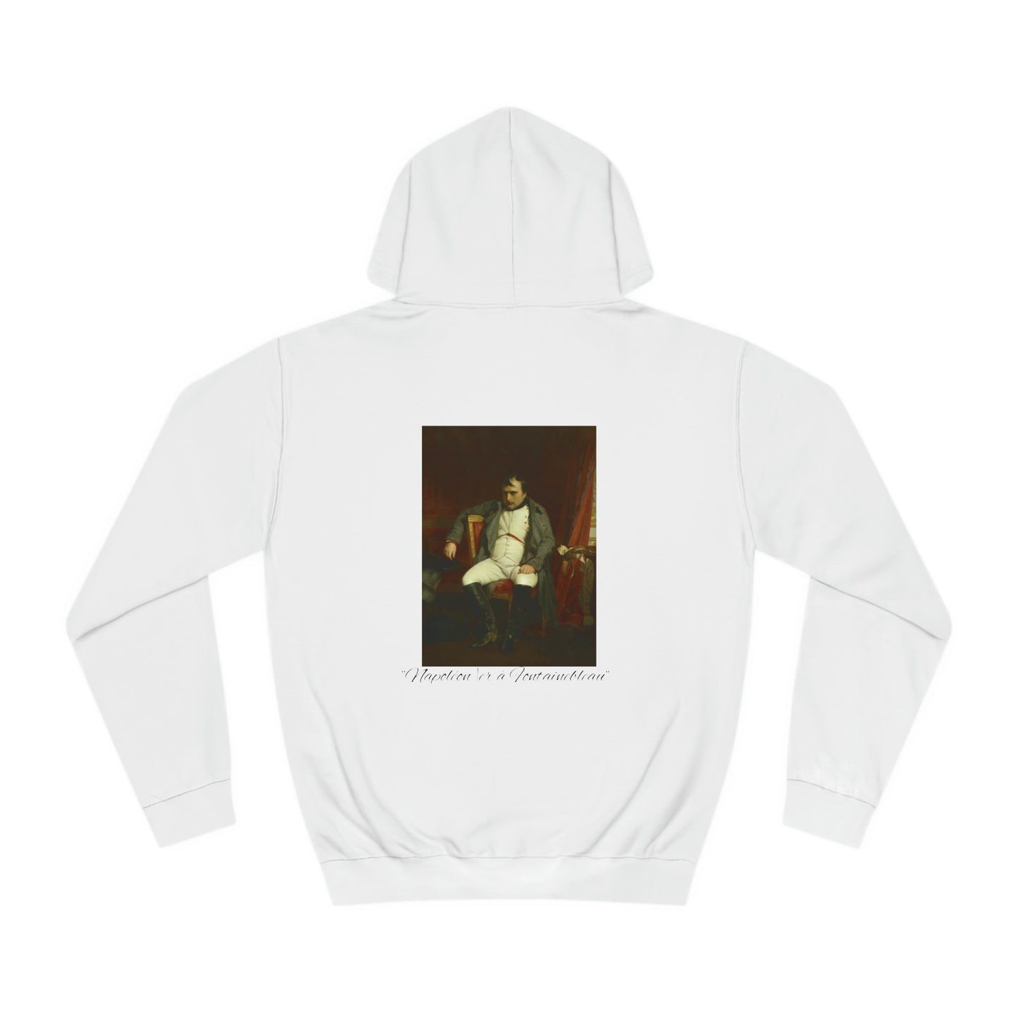 Sweat à capuche - "Napoléon Ier à Fontainebleau le 31 mars 1814"